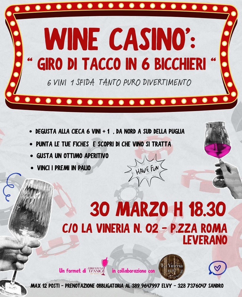Wine Casino - Giro di Tacco in 6 bicchieri