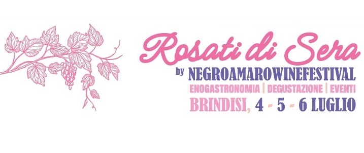 Rosati di sera - Negroamaro Wine Festival