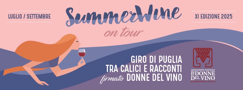 SummerWine on tour - Giro di Puglia tra calici e racconti