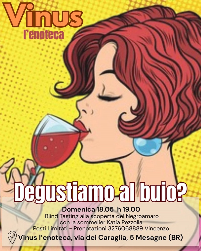 Degustiamo al buio? Il negroamaro